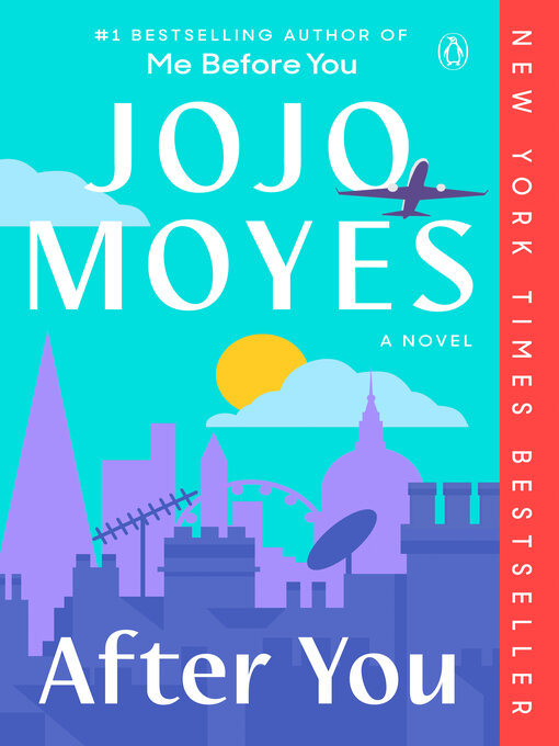 Title details for After You by Jojo Moyes - Wait list